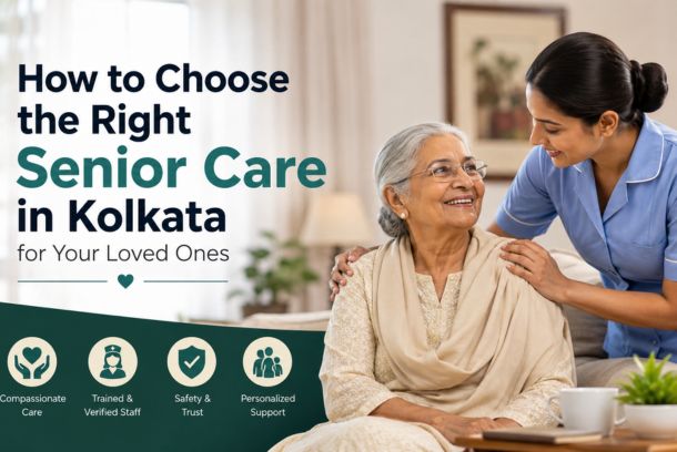 Best Senior Care Kolkata Service