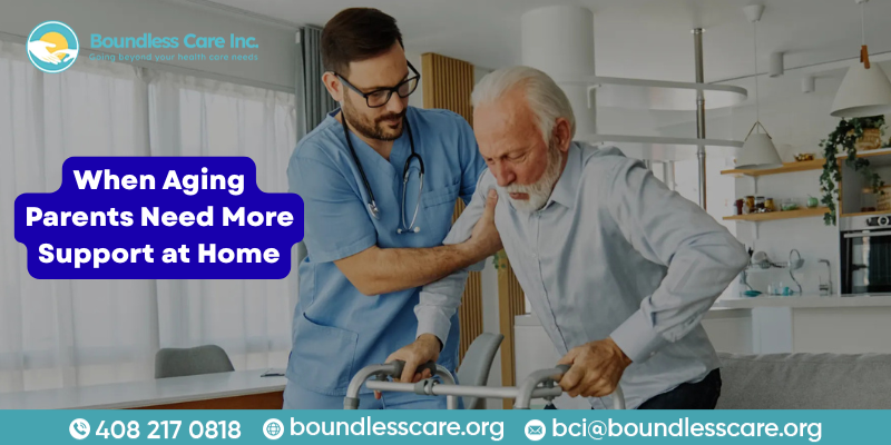 When Aging Parents Need More Support at Home