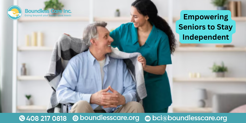 Empowering Seniors to Stay Independent
