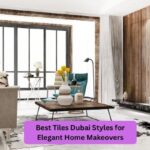 Best Tiles Dubai Styles for Elegant Home Makeovers