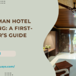 Andaman Hotel Booking: A First-Timer’s Guide