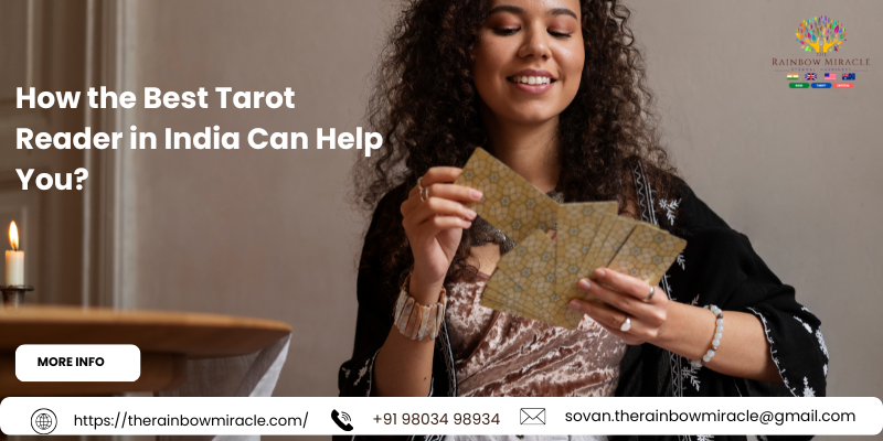 How the Best Tarot Reader in India Can Help You?