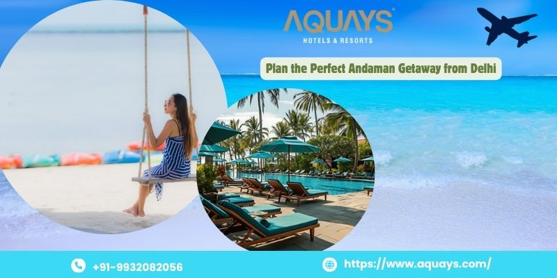 Andaman Tour Package from Delhi