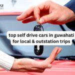 Top Self Drive Cars in Guwahati for Local & Outstation Trips